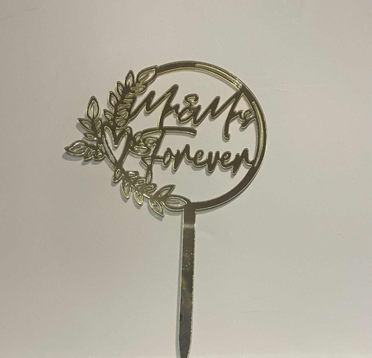 Mr & Mrs Forever cake topper